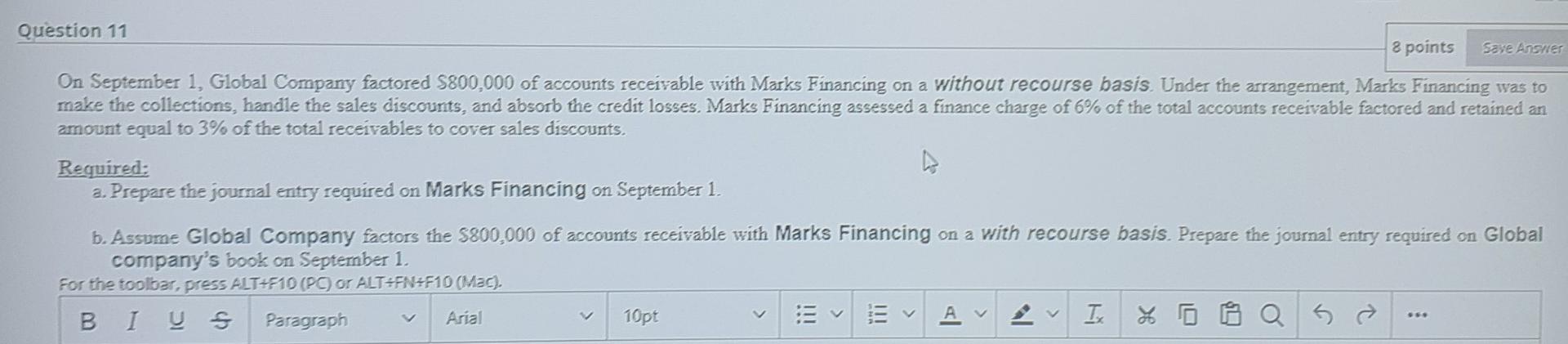  solve fast plzzzz 11 8 points Save Answer Question 11 On