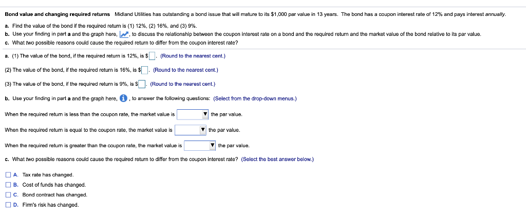  Bond value and changing required returns Midland Utilities has outstanding a