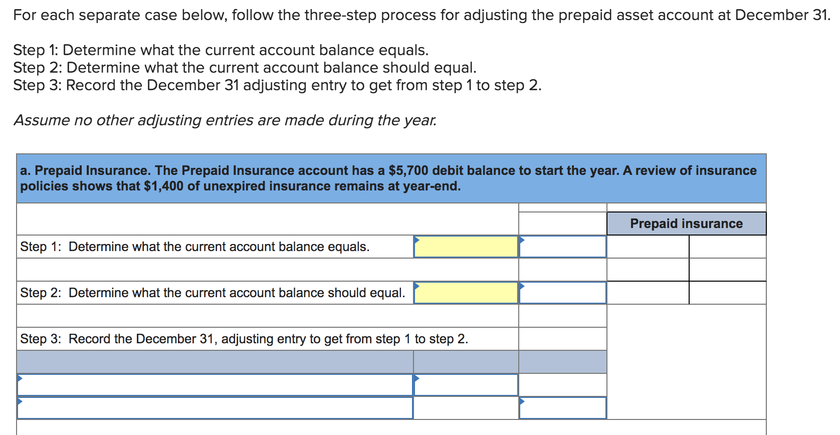 1 For each separate case below, follow the three-step process for