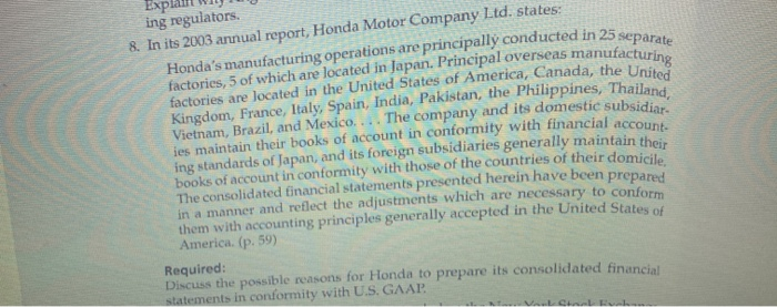  Explait wy ing regulators. 8. In its 2003 annual report, Honda