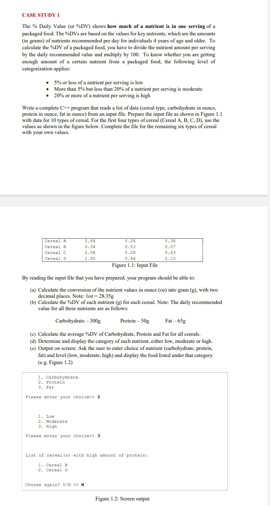  CASE STUDY 1 The % Daily Value (or %DV) shows how
