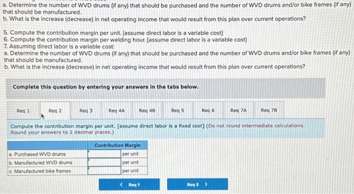 direct labor is a fixed cost] (Round your intermediate calculations and final