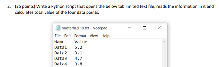  2. (25 points) Write a Python script that opens the below