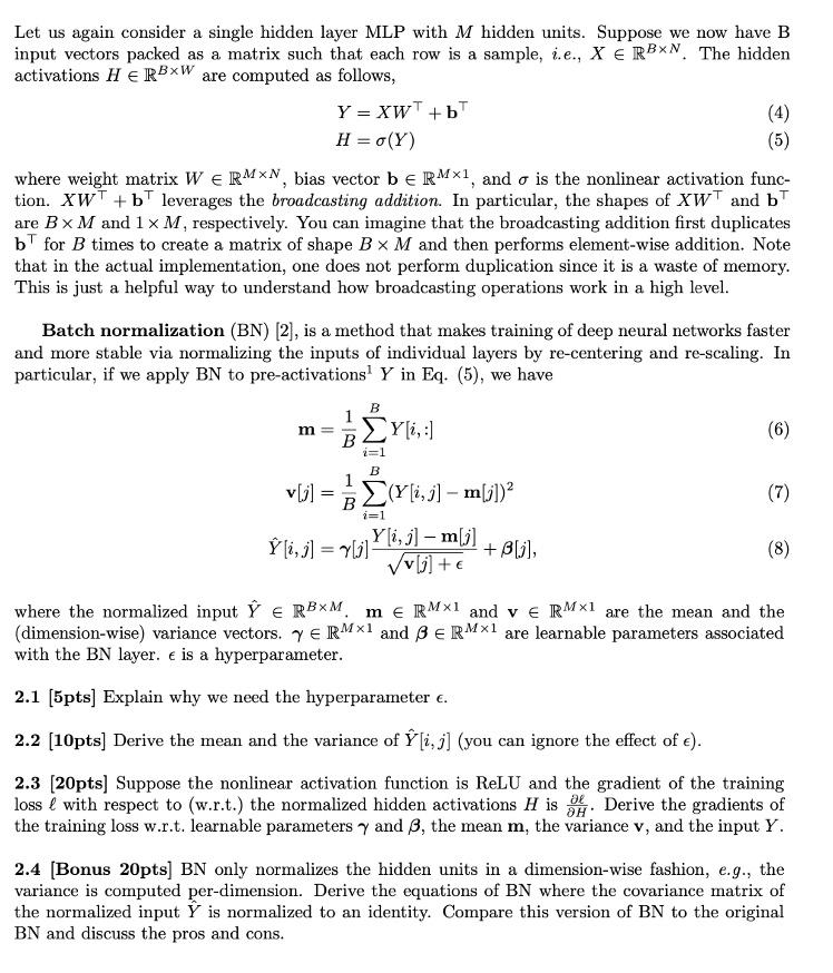  Let us again consider a single hidden layer MLP with M