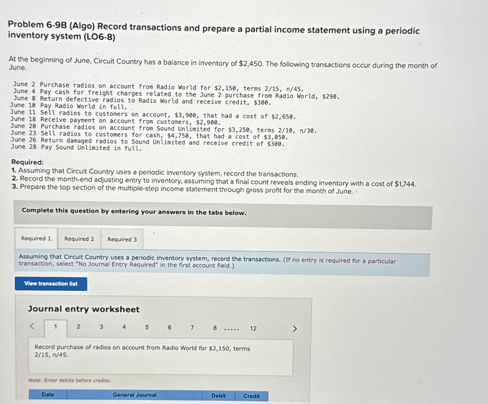  Problem 6-9B (Algo) Record transactions and prepare a partial income statement