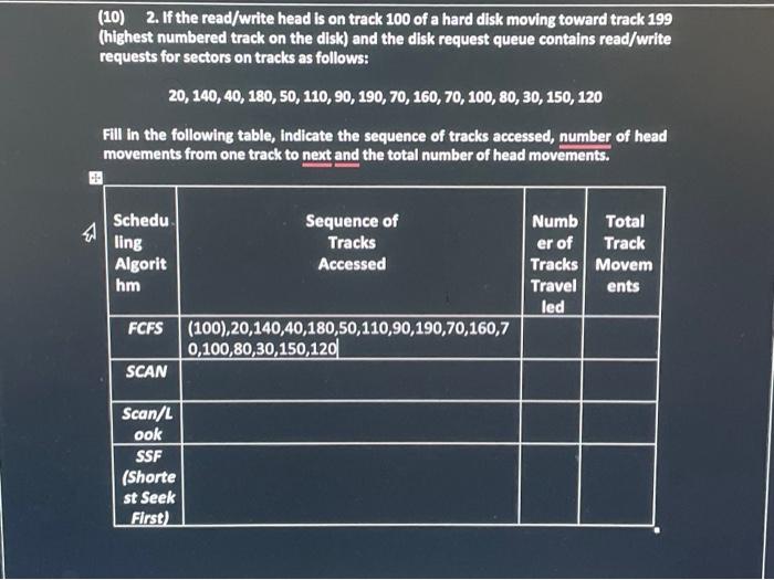 CSC 425 Operating system (10) 2. If the read/write head is on