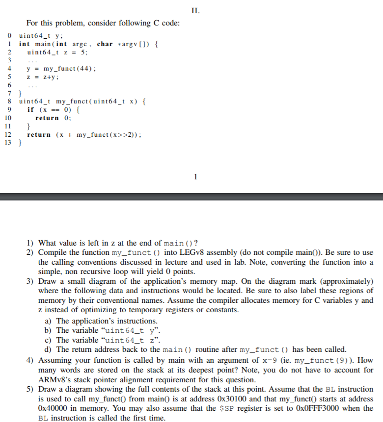  For this problem, consider following C code: 0 uint64 t y