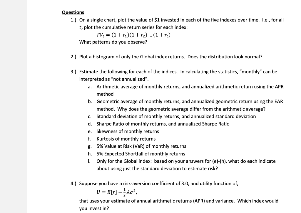 Questions 1.) On a single chart, plot the value of $1