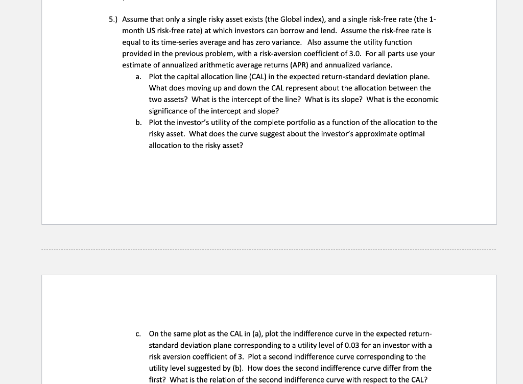 invested in each of the five indexes over time. I.e., for all