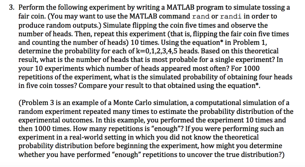  3. Perform the following experiment by writing a MATLAB program to
