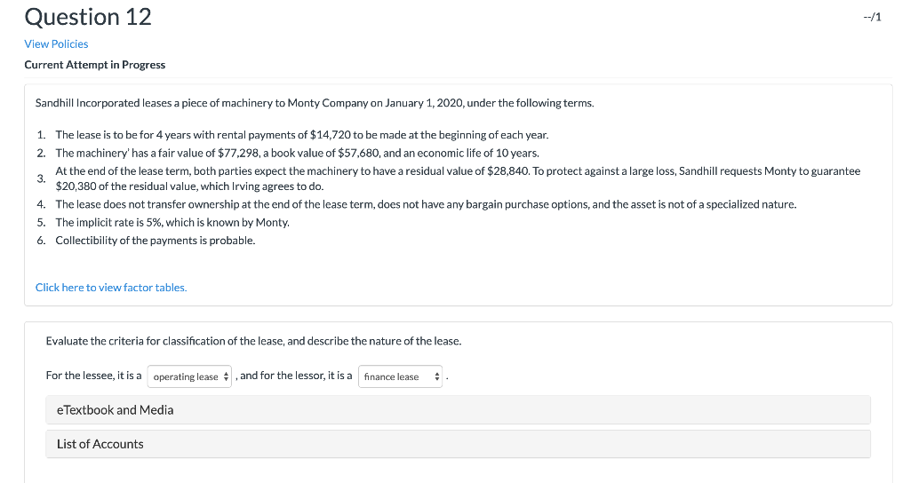  Question 12 --/1 View Policies Current Attempt in Progress Sandhill Incorporated