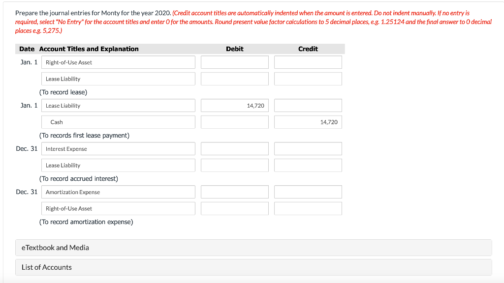 leases a piece of machinery to Monty Company on January 1, 2020,
