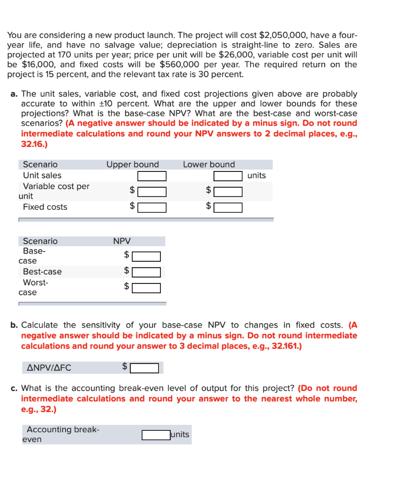 You are considering a new product launch. The project will cost