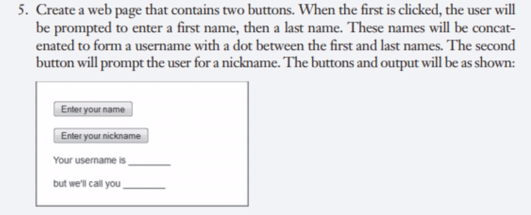  5. Create a web page that contains two buttons. When the