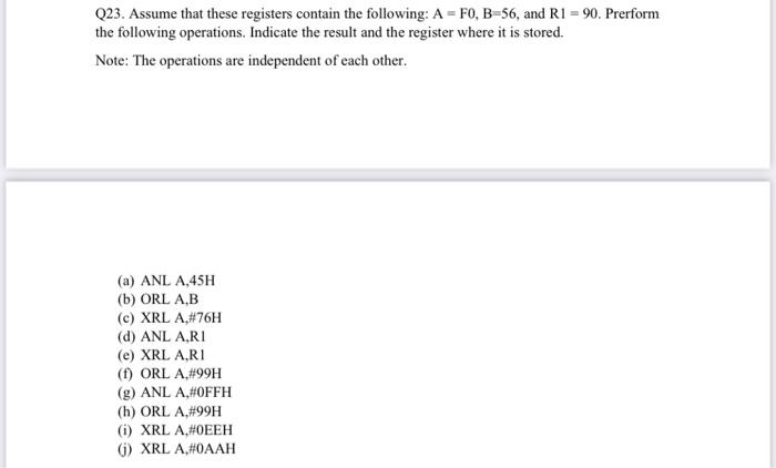 micro 8051 please solve it with clear hand write Q23. Assume that