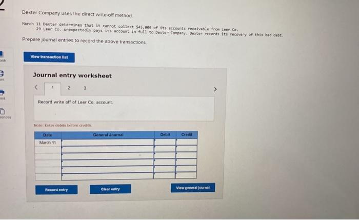  Dexter Company uses the direct write-off method March 11 Dexter determines