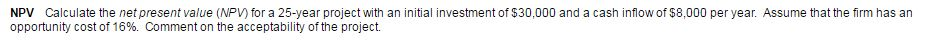 a) The project's net present value is $ (Round to nearest