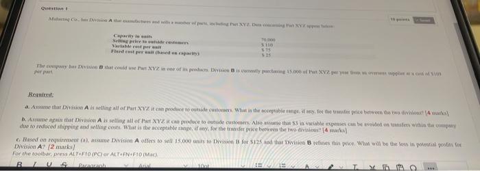 10 points Capacity in units Selling price to outside customers Variable cost