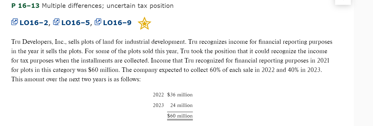  P 16-13 Multiple differences; uncertain tax position @2016-2, CL016-5, 1016-9 Tru