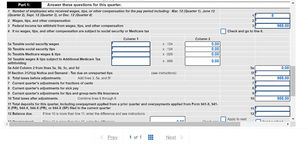 Check my work The first quarter tax return needs to be filed