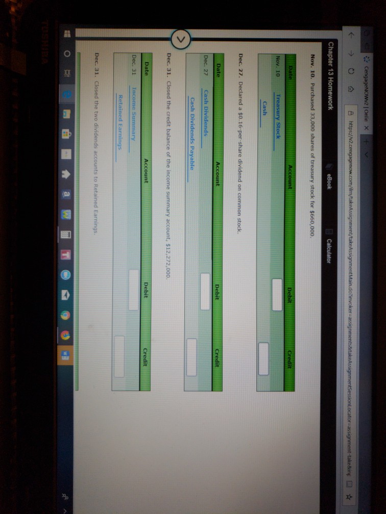 Retained Earnings Treasury Stock (52,000 shares, at cost) The following selected transactions