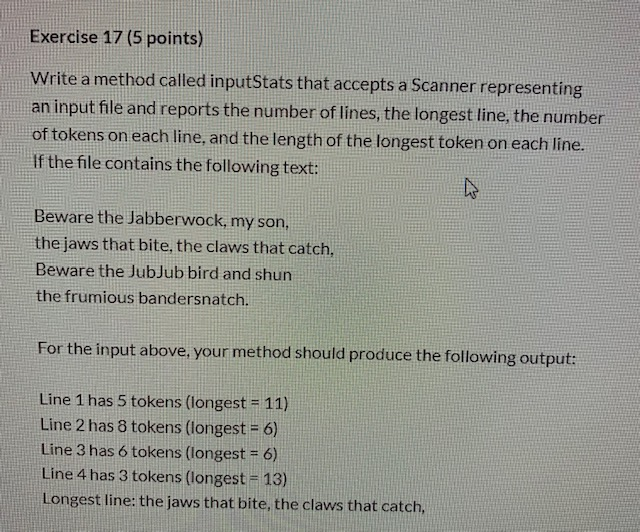  Exercise 17 (5 points) Write a method called inputStats that accepts