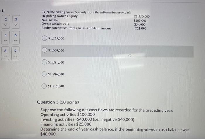 Question 4 & 5 1: 3 2 Calculate ending owner's equity from