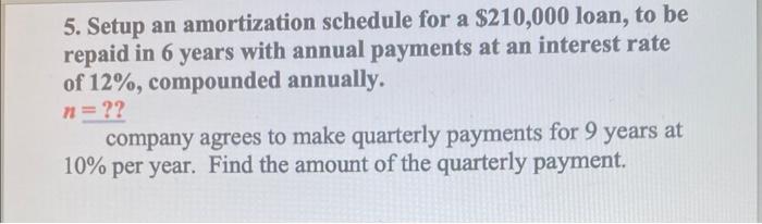  Using financial calculator 5. Setup an amortization schedule for a $210,000