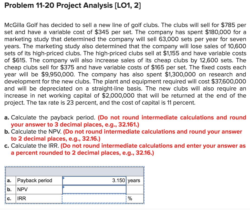 HELP Problem 11-20 Project Analysis [LO1, 2) McGilla Golf has decided to