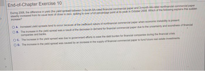  End-of-Chapter Exercise 10 During 2008, the difference in yield (the yield
