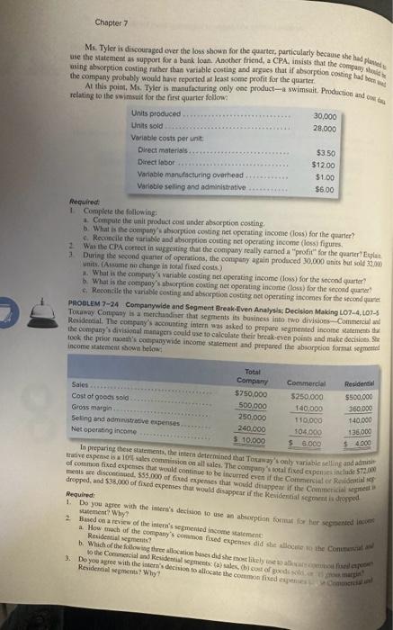 107-2, LO7-3 Tami Tyler opened Tami's Creations, Inc., a small manufacturing company,