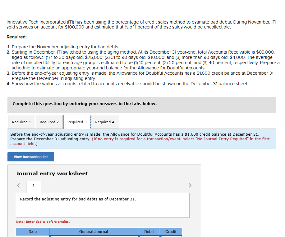 of credit sales method to estimate bad debts. During November, ITI sold