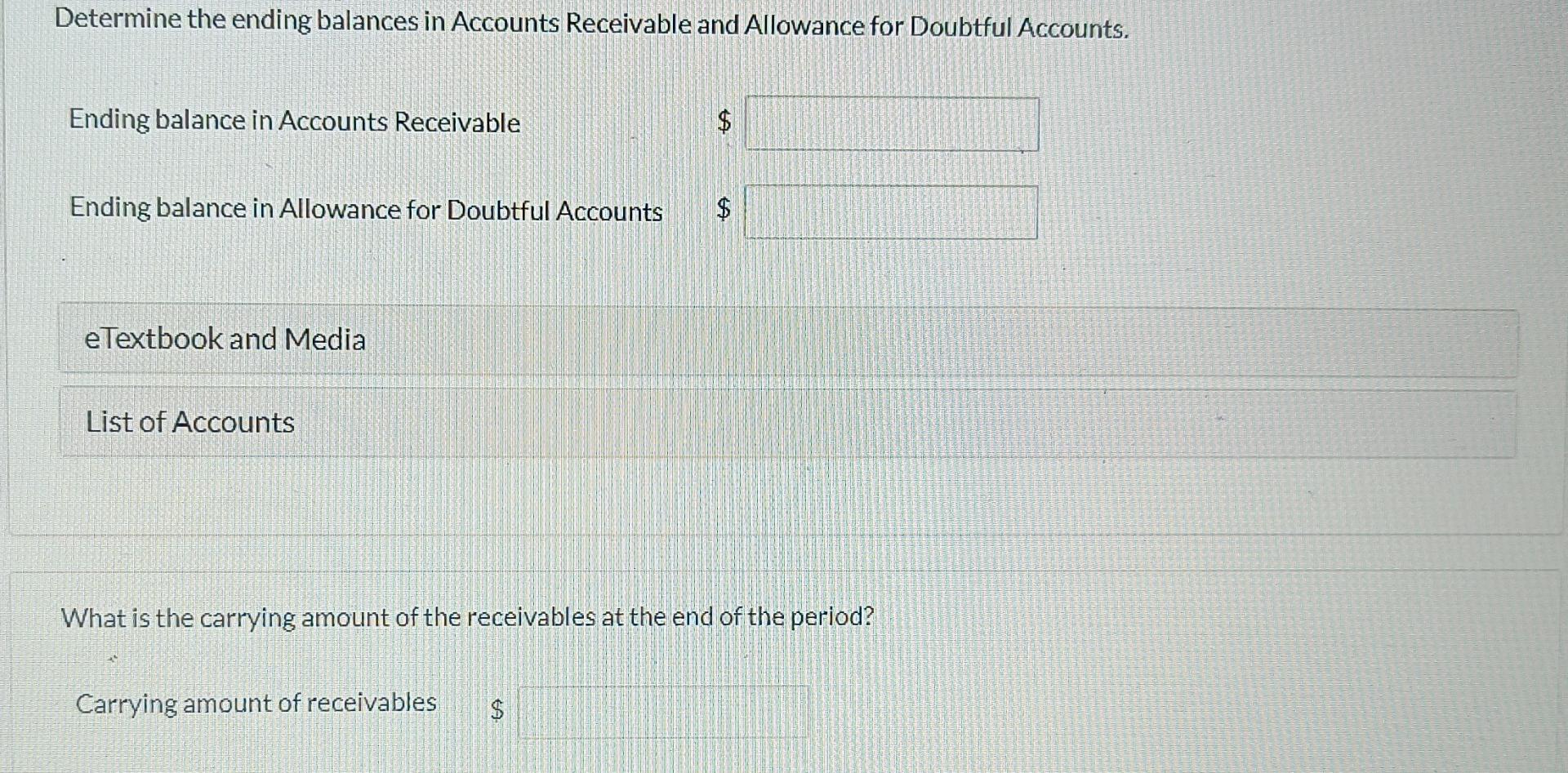 for Doubtful Accounts of $8,700 (credit). During the period, it had net