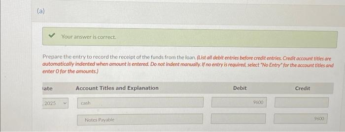 need help on part B Prepare the entry to record the receipt