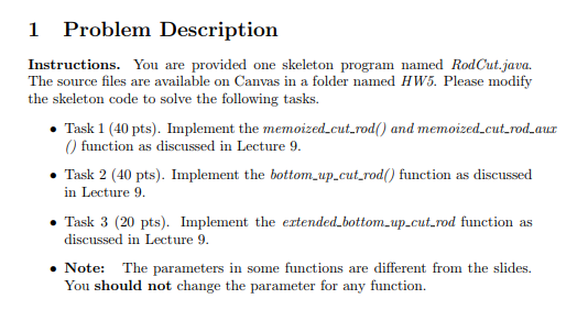  1 Problem Description Instructions. You are provided one skeleton program named