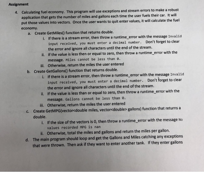 will use exceptions and stream errors to make a robust application that