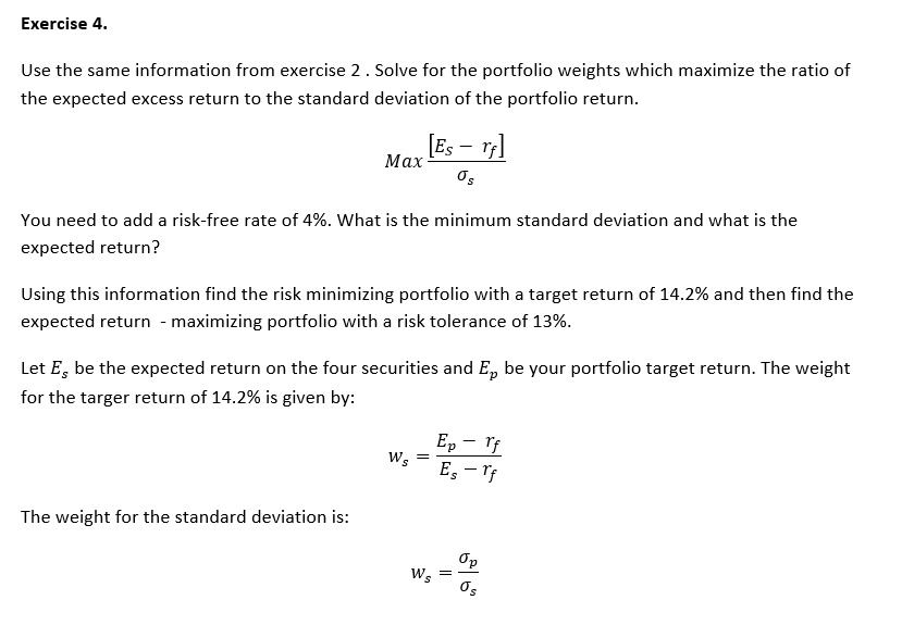 Exercise 2. You are given a four security portfolio: Security 1 2