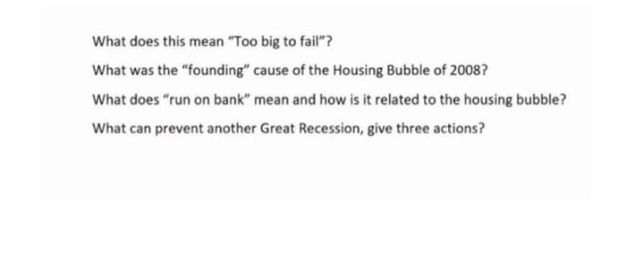 Explain each question in detail What does this mean "Too big to