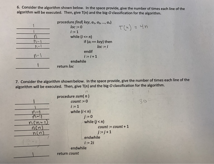  Please show work, thank you. 6. Consider the algorithm shown below.
