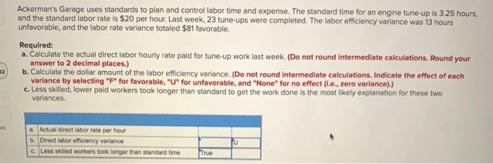  Ackerman's Garage uses standards to plan and control labor time and
