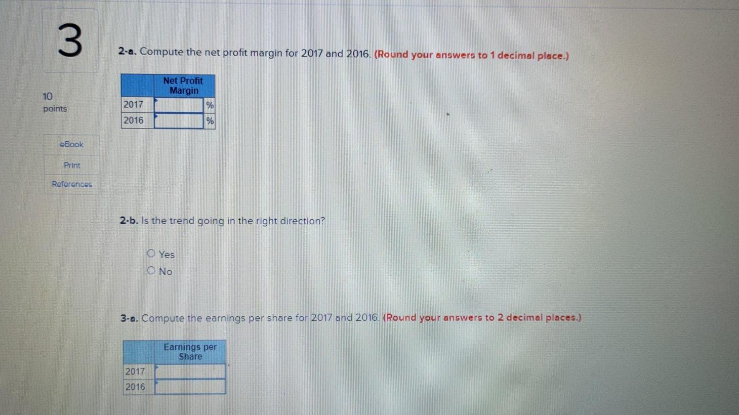for Pinnacle Plus showed the following summarized data: 2017 2016 10 points