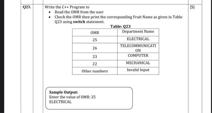  Q23. [5] Write the C++ Program to Read the OMR from