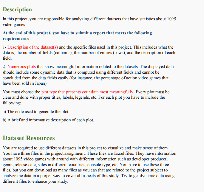  PLEASE HELP ME IN PYTHON PLEASE Description In this project, you