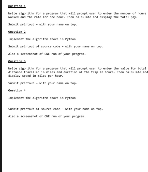  Question 1 Write algorithm for a program that will prompt user