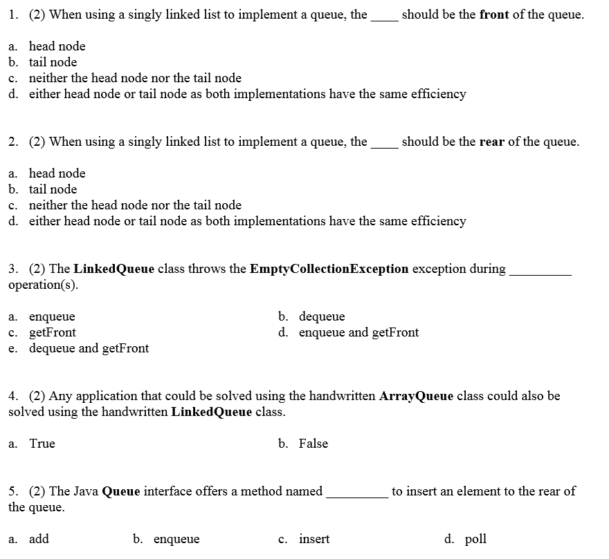  1. (2) When using a singly linked list to implement a