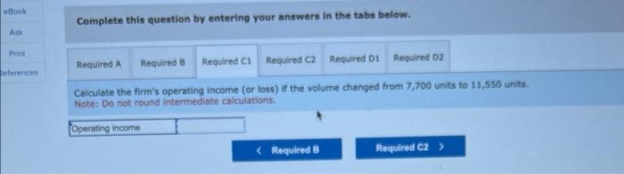 7,700 units. Cost formulas also are shown: Required: a. Prepare an income