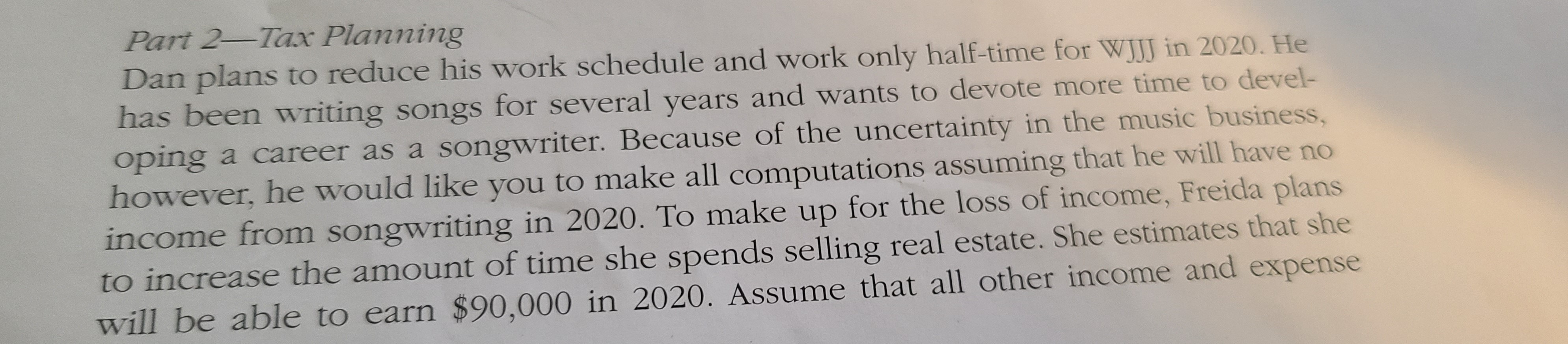 C. Butler, husband and wife, file a joint return. The Butlers live