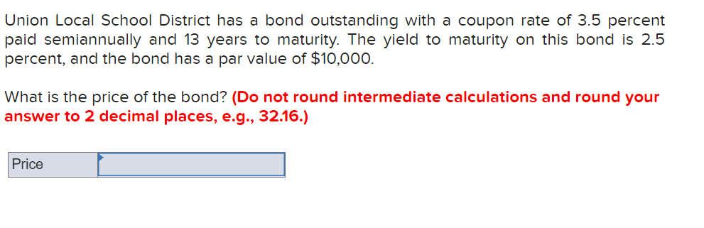  Union Local School District has a bond outstanding with a coupon