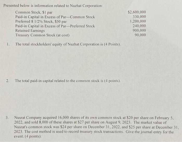 multiple prt question please show work for part1,2,&3! Presented below is information
