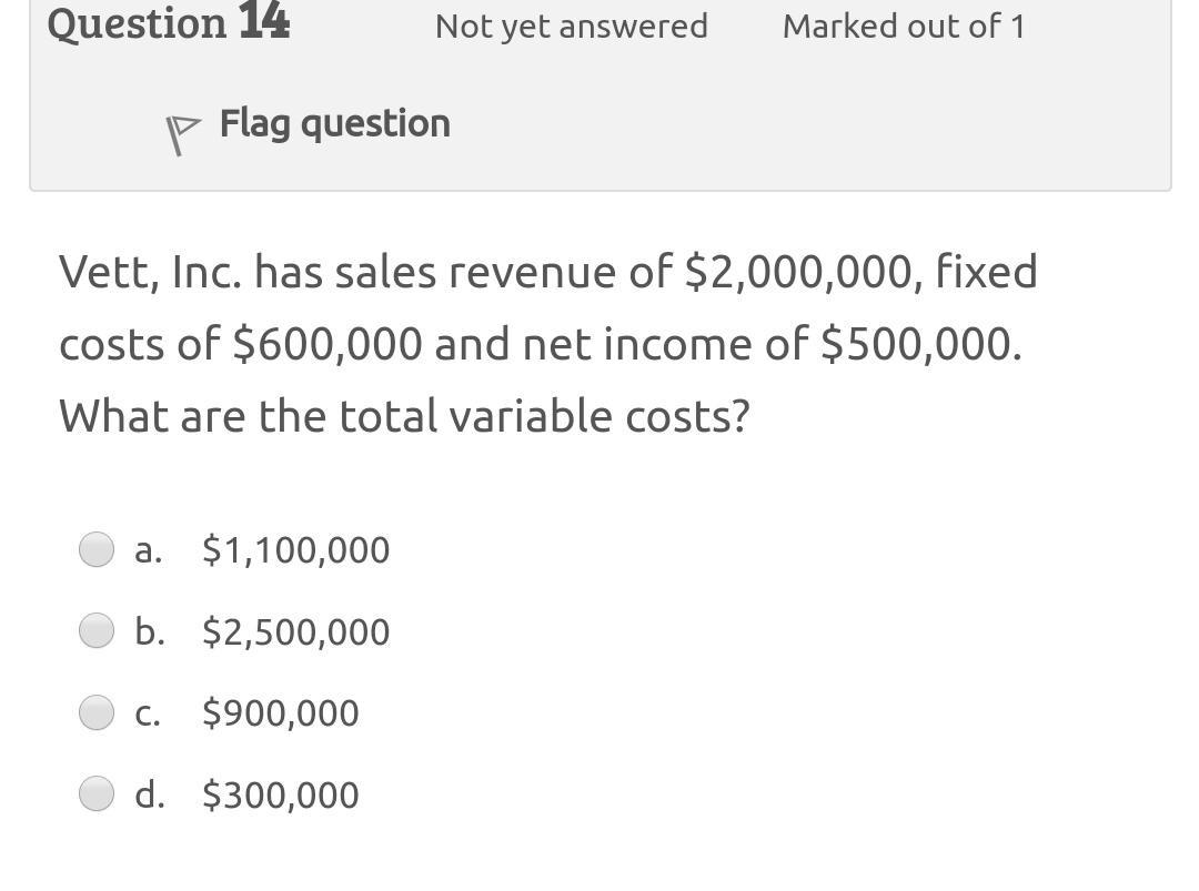 Multiple-choice question, please solve quickly Question 14 Not yet answered Marked